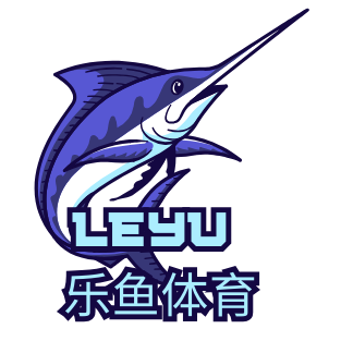 Leyu Sports 乐鱼体育登录